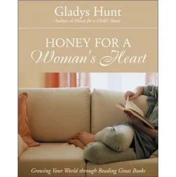 Cizojazyčná kniha Honey for a Woman's Heart (Gladys Hunt)(Brožovaná)