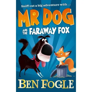 Cizí jazyk Mr Dog and the Faraway Fox (Ben Fogle)(Brožovaná)