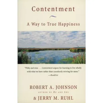 Učebnice Contentment A Way to True Happiness (Robert A. Johnson,Jerry M. Ruhl)(Brožovaná)