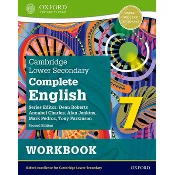 Cizojazyčná kniha Cambridge Lower Secondary Complete English 7: Workbook (Mark Pedroz,Tony Parkinson,Alan Jenkins,Annabel Charles)(Brožovaná)