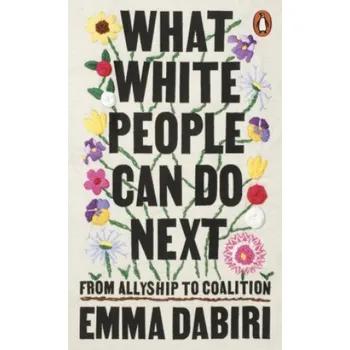 Cizojazyčná kniha What White People Can Do Next (Emma Dabiri)(Brožovaná)