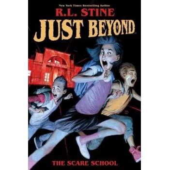Cizojazyčná kniha Just Beyond: The Scare School (R. L. Stine)(Brožovaná)