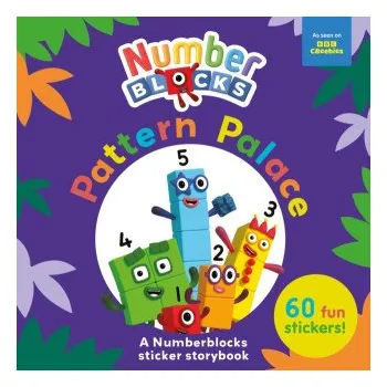 Cizí jazyk Pattern Palace: A Numberblocks Sticker Storybook (Sweet Cherry Publishing)(Brožovaná)