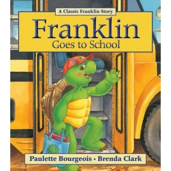 První čtění Franklin Goes to School (Paulette Bourgeois,Brenda Clark)(Brožovaná)