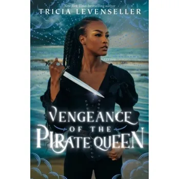 Cizojazyčná kniha Vengeance of the Pirate Queen (Tricia Levenseller)(Brožovaná)