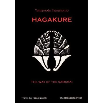 Cizojazyčná kniha Hagakure - The Way of the Samurai (Tsunetomo Yamamoto)(Brožovaná)