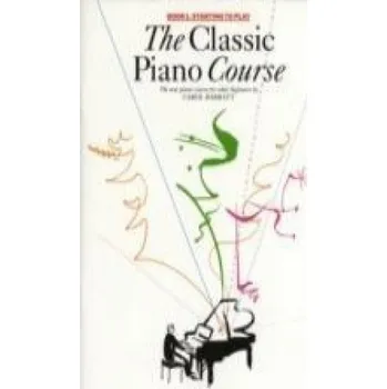 Classic Piano Course Book 1 (Carol Barratt)(Kniha)