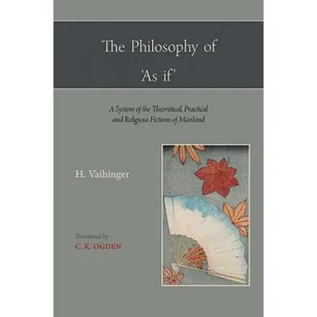 Cizojazyčná kniha Philosophy of 'As If ' (Hans Vaihinger)(Brožovaná)