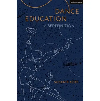 Dance Education (Susan R. Koff)(Brožovaná)