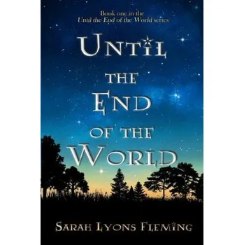Učebnice Until the End of the World (Sarah Lyons Fleming)(Brožovaná)