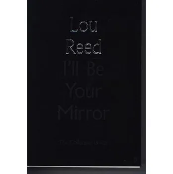 Cizojazyčná kniha I'll Be Your Mirror (Lou Reed)(Pevná)