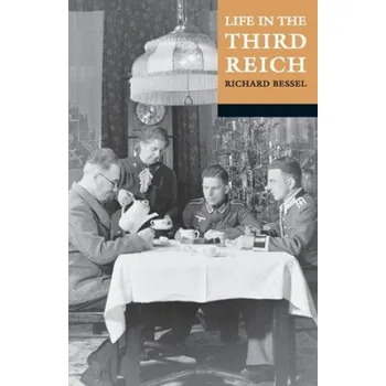 Učebnice Life in the Third Reich (Richard Bessel)(Brožovaná)