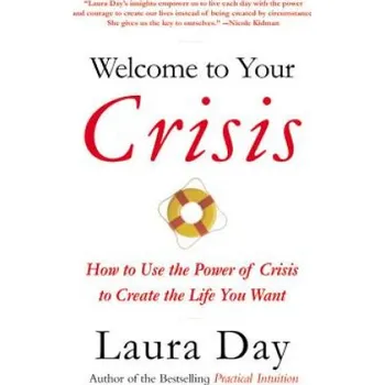 Cizí jazyk Welcome To Your Crisis (Laura Day)(Brožovaná)