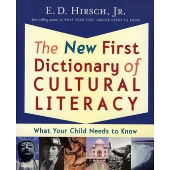 Cizojazyčná kniha The New First Dictionary of Cultural Literacy: What Your Child Needs to Know (E. D. Hirsch,William G. Rowland,Michael Stanford)(Brožovaná)