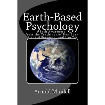 Earth-Based Psychology (Arnold Mindell)(Brožovaná)