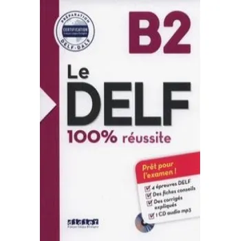 Francouzský jazyk Le DELF 100% reussite (Sylvie Germain)(Brožovaná)