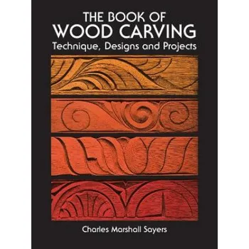 Cizojazyčná kniha Book of Wood Carving (Charles Marshall Sayers)(Brožovaná)