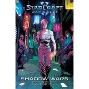 StarCraft: WarChest - Shadow Wars: The Complete Collection (Titan Books)(Pevná)