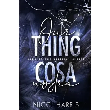 Cizojazyčná kniha Our Thing - The Ballerina and The Butcher Boy Complete Duet (Nicci Harris)(Brožovaná)