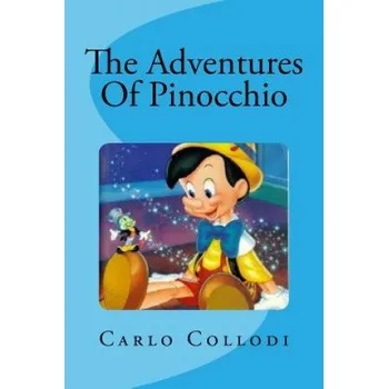 Cizojazyčná kniha The Adventures Of Pinocchio (Carlo Collodi,Edinson Saguez)(Brožovaná)
