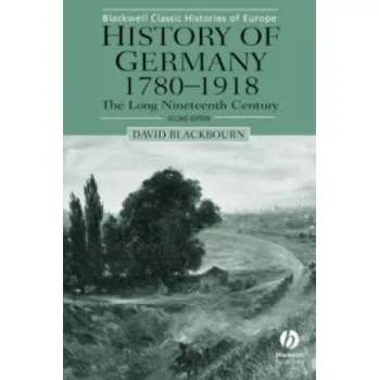 Populárně naučná literatura pro dospělé History of Germany 1780-1918 - The Long Nineteenth Century 2e (David Blackbourn)(Brožovaná)