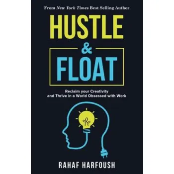 Hustle and Float (Rahaf Harfoush)(Brožovaná)