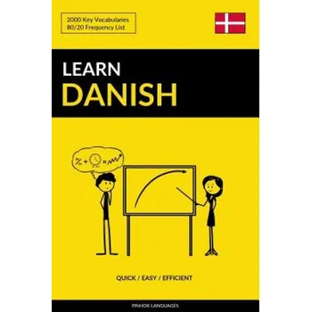 Kniha Learn Danish - Quick / Easy / Efficient (Pinhok Languages)(Brožovaná)
