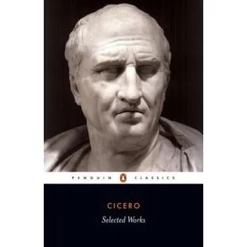 Cizojazyčná kniha Selected Works (Cicero Marcus Tullius)(Brožovaná)