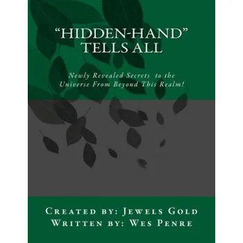Hidden-Hand Tells All (Wes Penre,Jewels Gold)(Brožovaná)