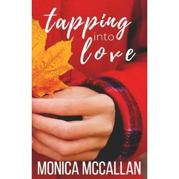 Cizojazyčná kniha Tapping into Love (Monica McCallan)(Brožovaná)