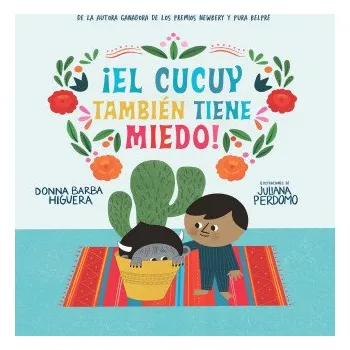 Beletrie pro dospělé El Cucuy También Tiene Miedo / El Cucuy Is Scared, Too! (Pevná)