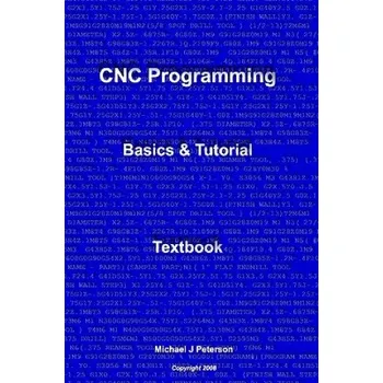 Učebnice Cnc Programming (Michael J Peterson)(Brožovaná)