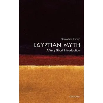 Cizojazyčná kniha Egyptian Myth: A Very Short Introduction (Geraldine Pinch)(Brožovaná)