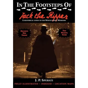 In the Footsteps of Jack the Ripper (J. P. Sperati)(Brožovaná)