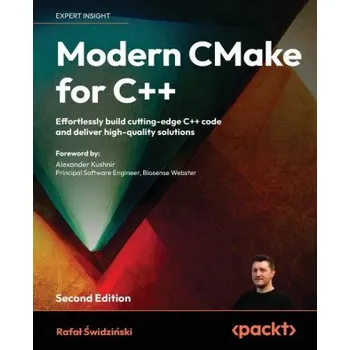 Technika Modern CMake for C++ - Second Edition (Brožovaná)