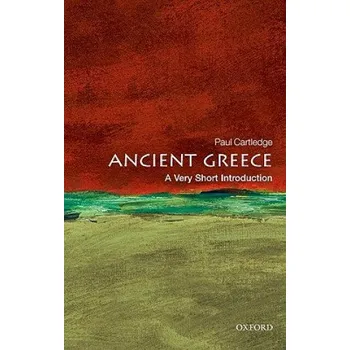 Cizojazyčná kniha Ancient Greece: A Very Short Introduction (Paul Cartledge)(Brožovaná)