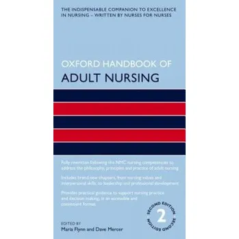 Cizí jazyk Oxford Handbook of Adult Nursing (Maria Flynn)(Brožovaná)
