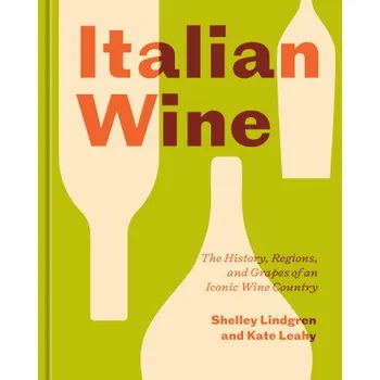 Italian Wine (Shelley Lindgren,Kate Leahy)(Pevná)