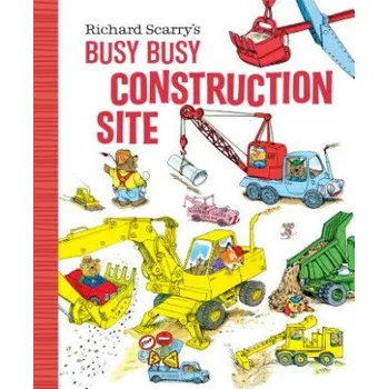 První čtění Richard Scarry's Busy, Busy Construction Site (Richard Scarry)(Leporelo)