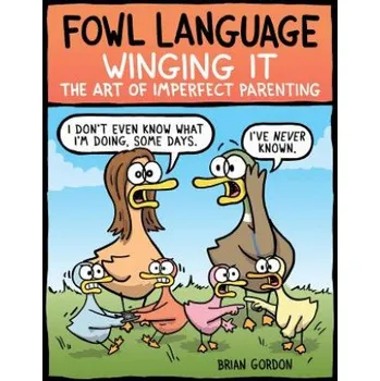 Kniha Fowl Language: Winging It (Brian Gordon)(Brožovaná)