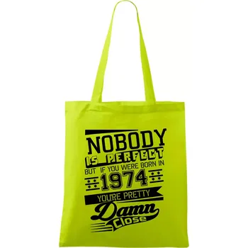 Nobody is perfect - 1974 - Taška bavlněná - 42 x 38 cm ( Limetková )