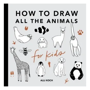 Cizojazyčná kniha How to Draw All the Animals for Kids (Paige Tate & Co)(Brožovaná)