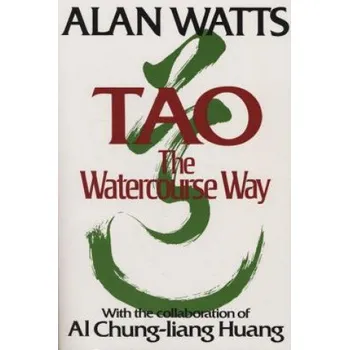 Tao: the Watercourse Way (Alan Watts)(Brožovaná)