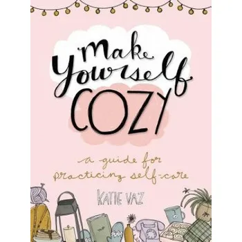 Kniha Make Yourself Cozy (Katie Vaz)(Brožovaná)