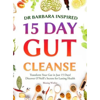Dr Barbara Inspired 15 Day Gut Cleanse (day Gut Support with Barbara oneill)(Pevná)