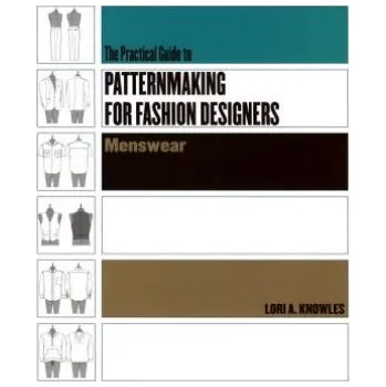 Cizojazyčná kniha Practical Guide to Patternmaking for Fashion Designers: Menswear (Lori A Knowles)(Brožovaná)
