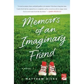 Cizojazyčná kniha Memoirs of an Imaginary Friend (Matthew Dicks)(Brožovaná)