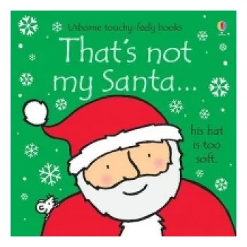 První čtění That's not my santa... (Fiona Watt)(Leporelo)