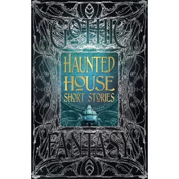 Cizojazyčná kniha Haunted House Short Stories (Flame Tree Studios)(Pevná)