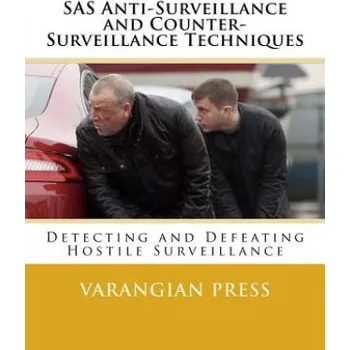 Kniha SAS Anti-Surveillance and Counter-Surveillance Techniques (Varangian Press)(Brožovaná)